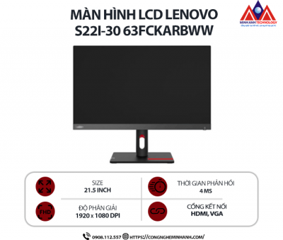 Màn hình máy tính Lenovo ThinkVision S22i-30 63FCKARBWW (21.5 inch IPS/ 1920 x 1080/ 250 cd/m2/ 4ms/ 75Hz), bảo hành 24 tháng