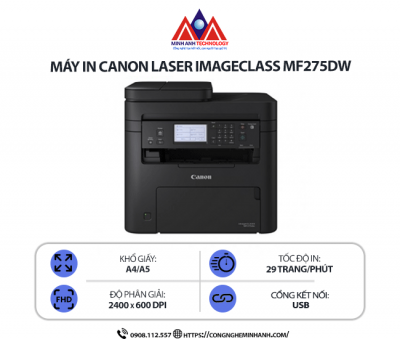 Máy in Canon MF275dw - In laser trắng đen đa năng, Scan, Copy, Fax, kết nối mạng Wifi, in qua điện thoại