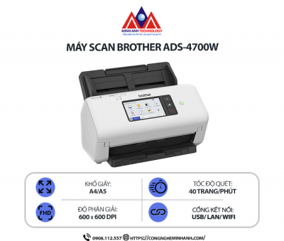 Máy Scan Brother ADS-4700W - Quét 2 mặt tự động, nạp tài liệu tự động, kết nối mạng Wifi, màn hính cảm ứng