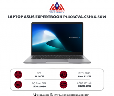 Laptop Asus P1403CVA-C5H16-50W ( Core 5 210H / DDR5 16GB / 512GB / 50WHrs / Windows 11 Home / 2Y OSS )