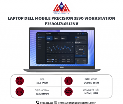 Laptop Dell Mobile Precision Workstation 3590 (Ultra 7 165H/ 16GB/ 512GB SSD/ RTX 500 4GB/ 15.6 inch FHD/ NoOS/ Grey/ Vỏ nhôm/ 3Y)