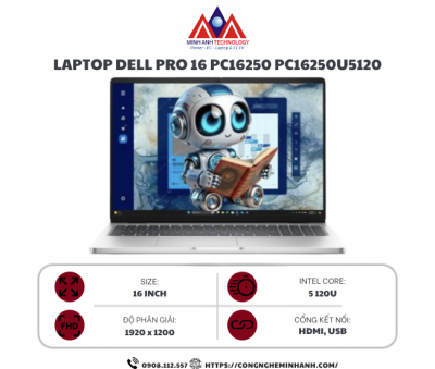 Laptop Dell Pro 16 PC16250 PC16250U5120 (Core 5 120U/ 16GB/ 512GB SSD/ 16 inch FHD+/ Win 11 Home/ 1Y ProSupport + KYHD)