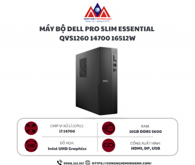 Máy bộ Dell Pro Slim Essential QVS1260 (Core i7-14700/ 16GB/ 512GB SSD/ Win11/ 1Y)