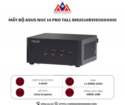 Máy bộ Mini ASUS NUC 14 Pro Tall RNUC14RVHI300000I (Core i3-100U/ 8GB/ 512GB SSD/ NoOS)