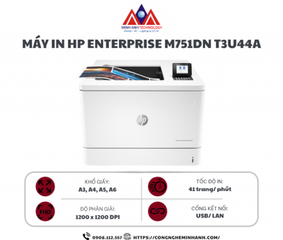Máy in laser màu HP Enterprise M751DN T3U44A (A3/A4/ Đảo mặt/ USB/ LAN)