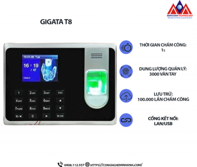 Máy Chấm Công Vân Tay Gigata T8