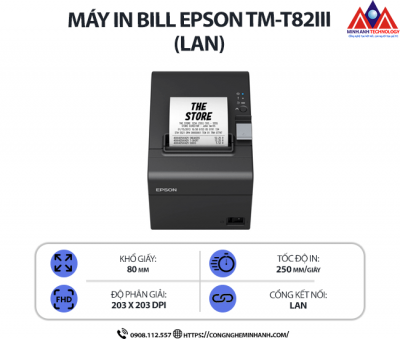 Máy in Bill Epson TM-T82III (LAN) - Độ phân giải 203 dpi, kết nối mạng lan, tốc độ in 250mm/s, in nhiệt trực tiếp