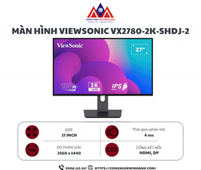 Màn Hình ViewSonic VX2780-2K-SHDJ-2 (27 inch/ IPS/ 2K/ 100Hz/ 4ms)