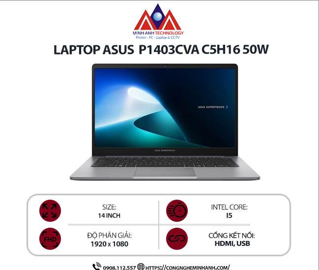 Laptop Asus P1403CVA-C5H16-50W ( Core 5 210H / DDR5 16GB / 512GB / 50WHrs / Windows 11 Home / 2Y OSS )